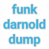 funk darnold  Müll Hankamer Artjunkhaus Splash-Art Aufkleber (Vorderseite)
