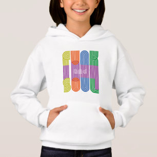 Funk und Soul Hoodie