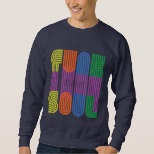 Funk und Soul Sweatshirt