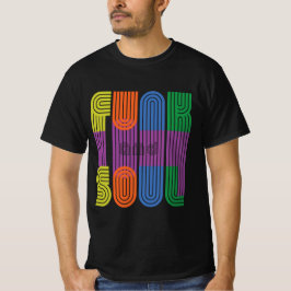 Funk und Soul T - Shirt