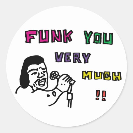 FUNK YOU VERY MUCH!! RUNDER AUFKLEBER (Vorderseite)
