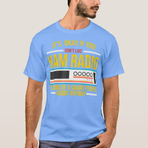 Funkamateur Amateurfunk Lustig Intelligent T-Shirt