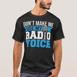 Funkamateur Benutze nicht mein Radio T-Shirt