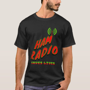 Funkamateur Rettet Leben Amateurfunk DX Contest 73 T-Shirt