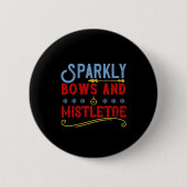 Funkelnd Bogen und Mistleton Button (Vorderseite)