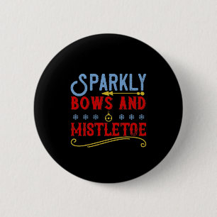 Funkelnd Bogen und Mistleton Button