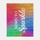 Funkelnd Rainbow-Gradient-Glitzer Geboren zu Spark Fleecedecke (Vorderseite)