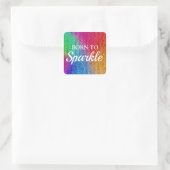 Funkelnd Rainbow-Gradient-Glitzer Geboren zu Spark Quadratischer Aufkleber (Tasche)