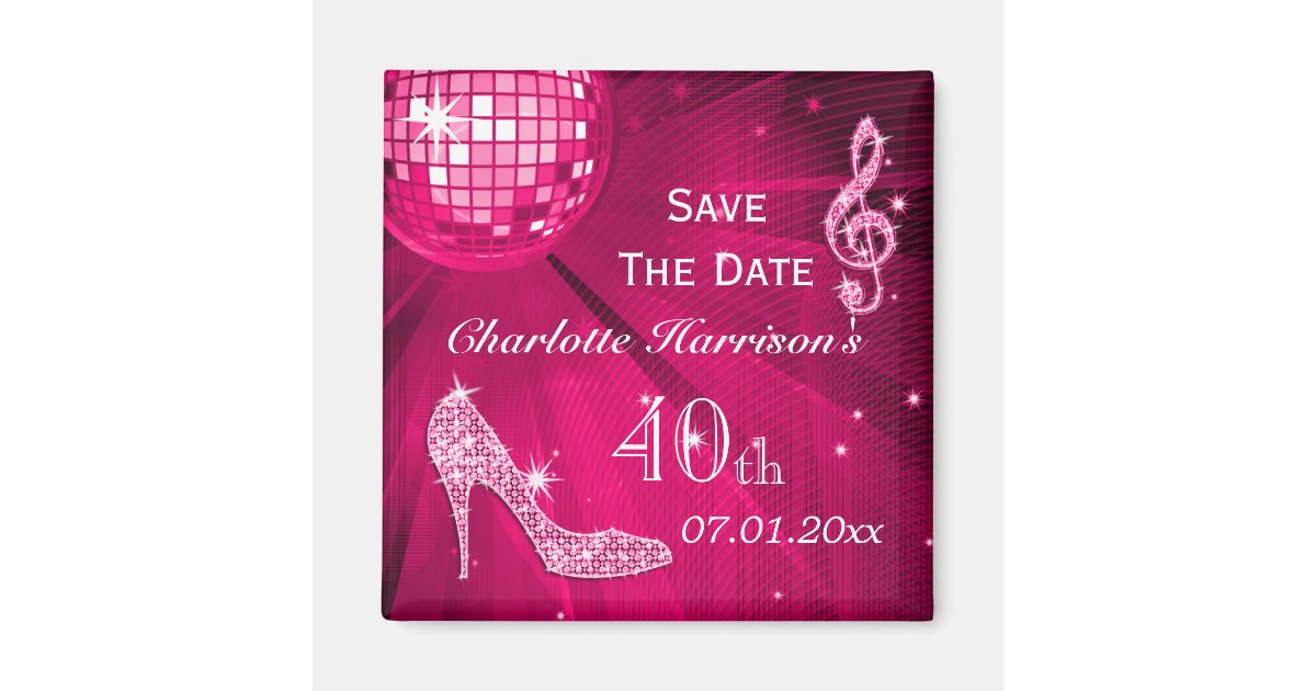 Funkelnd Stilett Fersen 40 Geburtstag Save The Magnet Zazzle De