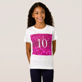 Funkelnde Glitter Rosa 10. Geburtstag Mädchen T-Shirt (Vorne ganz)