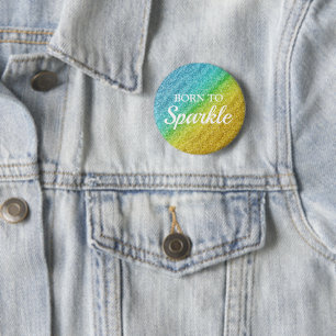 Funkelndes Gelb und Blau Glitter Born to Sparkle Button