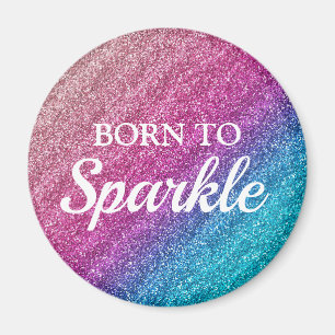 Funkelndes Rosa und Blau Glitter Born to Sparkle Magnet