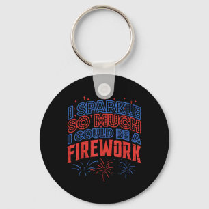 Funken Viel Könnte Feuerwerk Lustig 4. Juli Sein Schlüsselanhänger