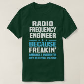 Funkfrequenzingenieur 8 T-Shirt (Design vorne)