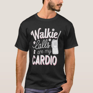 Funkrufe sind mein Cardio T-Shirt