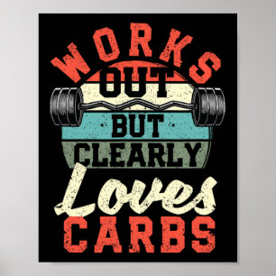 Funktioniert, aber eindeutig Lieben Carbs Funny Lo Poster