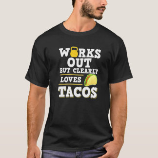 Funktioniert, aber eindeutig Lieben Tacos Taco Fit T-Shirt