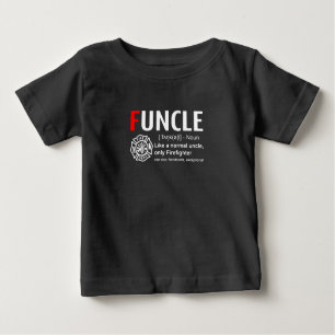 Funktioniert wie ein normaler Onkel, nur Feuerwehr Baby T-shirt