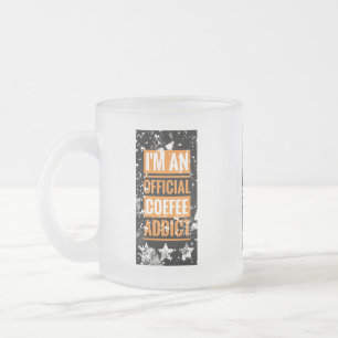 Funkty Ich bin ein offizieller Kaffeetassensüchtig Mattglastasse