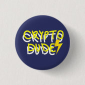 Funky Crypto Typ Energy Power Signing Button (Vorderseite)