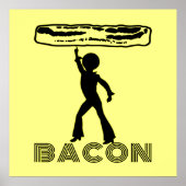 Funky Disco Bacon Poster (Vorne)