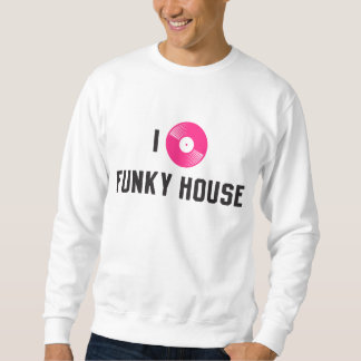 Funky Haus der Liebe I Sweatshirt