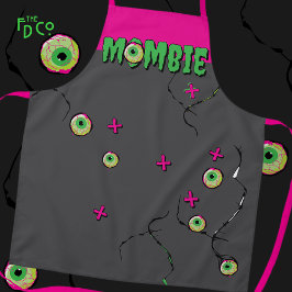 Funky Mombie Zombie Eyeball Poppin Funny" Schürze