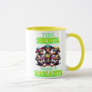 Funky Monkeys Senorita braucht eine Margarita Tasse
