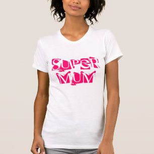 Funky pink Super Mum tee