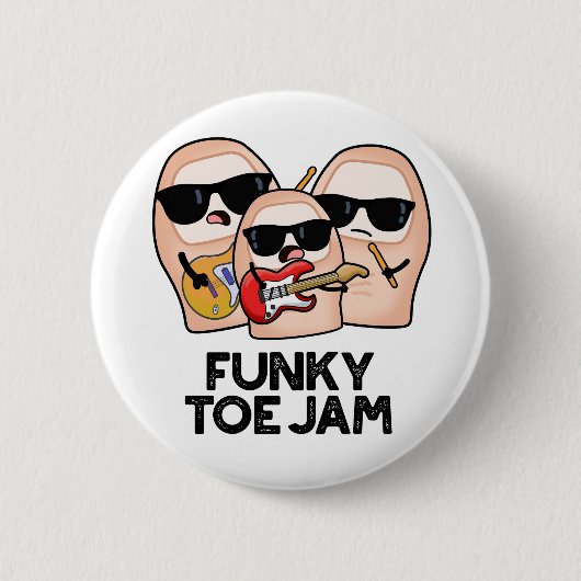 Funky Toe Jam Funny Music Pun Button (Vorderseite)