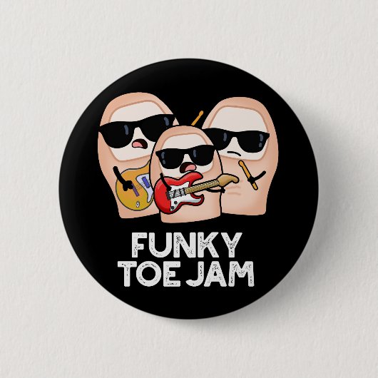 Funky Toe Jam Funny Music Pun Dark BG Button (Vorderseite)