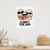 Funky Toe Jam Funny Music Pun Poster (Küche)