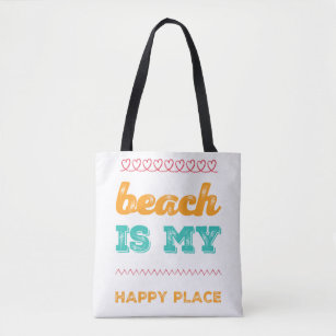 Funky Typography Beach ist mein glücklicher Ort Tasche
