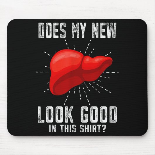 Funn My New Liver Liver Transplant Mousepad (Vorne)