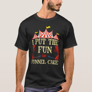 Funnel Cake Circus Karneval Personal T-Shirt