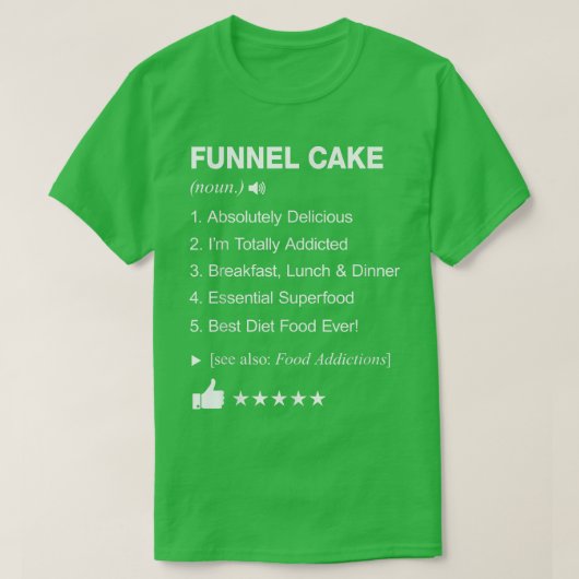 Funnel Cake Definition Meaning Funny T-Shirt (Design vorne)