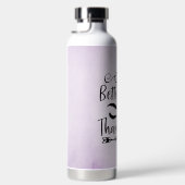 FUNNES UND SARKASTISCHES SPRICHWORT TRINKFLASCHE (Rechts)