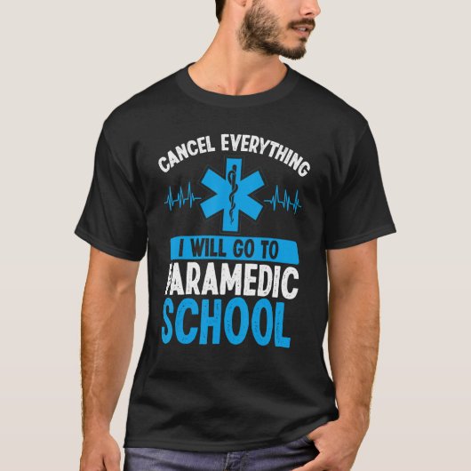 Funnny Paramedic Student EMS Week Emergency Medica T-Shirt (Vorderseite)