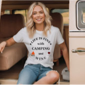 Funnt Camping und Redewendungen T-Shirt