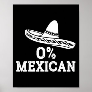 Funny 0% mexikanisch mit Sombrero für Cinco de May Poster