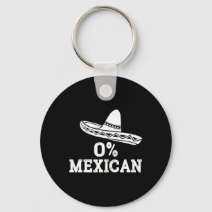 Funny 0% mexikanisch mit Sombrero für Cinco de May Schlüsselanhänger