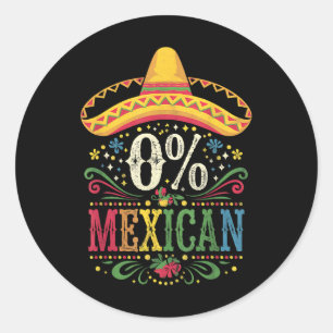 Funny 0% mexikanisches Cinco De Mayo Fiesta Sombre Runder Aufkleber