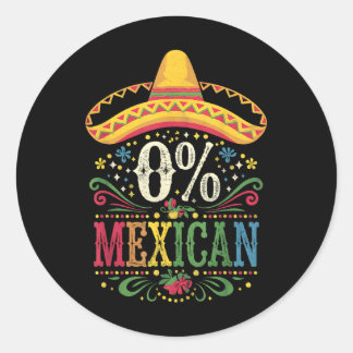 Funny 0% mexikanisches Cinco De Mayo Fiesta Sombre Runder Aufkleber