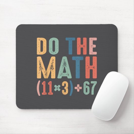 Funny 100 Days School Math Equation Do The Math 10 Mousepad (Mit Mouse)