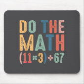 Funny 100 Days School Math Equation Do The Math 10 Mousepad (Vorne)