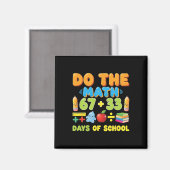 Funny 100 Days School Math Equation Student Teache Magnet (Vorderseite/Rückseite)