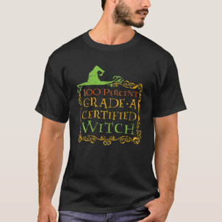 Funny 100% Grad A Certified Hexe Hallowee T-Shirt