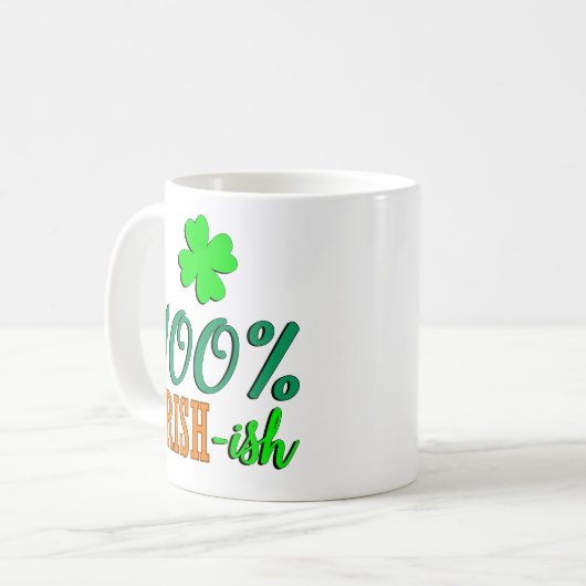 Funny 100% Irish -ish Geschenk für St Patrick's Da Kaffeetasse (Vorderseite Links)