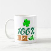 Funny 100% Irish -ish Geschenk für St Patrick's Da Kaffeetasse (Links)