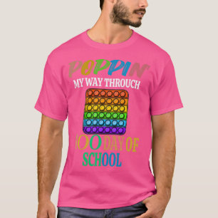 Funny 100 Tage der Lehrerin Geschenk poppin my wa T-Shirt